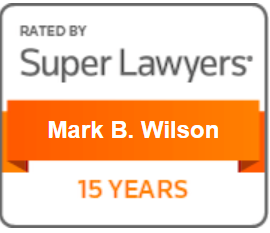 Rated By Super Lawyers | Mark B Wilson | 15 Years