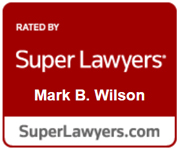 Rated By Super Lawyers | Mark B. Wilson | SuperLawyers.com
