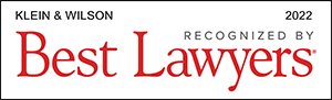 Klein & Wilson - Recognized By Best Lawyers - 2022