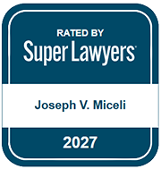 Rated By Super Lawyers | Joseph V. Miceli | 2027
